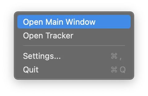 The tray icon menu with "Open Main Window", "Open Tracker", "Settings" and "Quit"