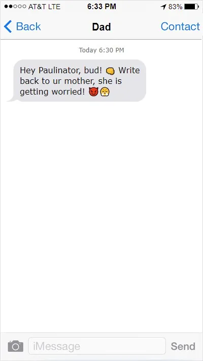 Text message: "Hey Paulinator, bud! 👊 Write back to ur mother, she is getting worried! 😈😠"